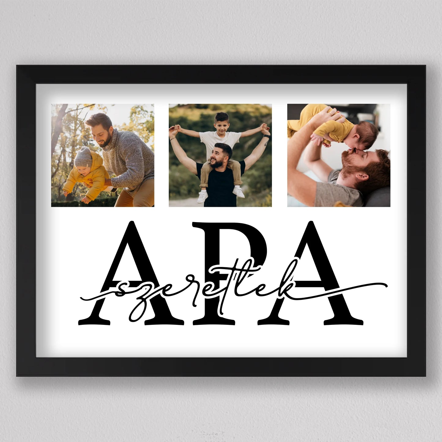 Szeretlek APA - közös pillanatok fotókollázs