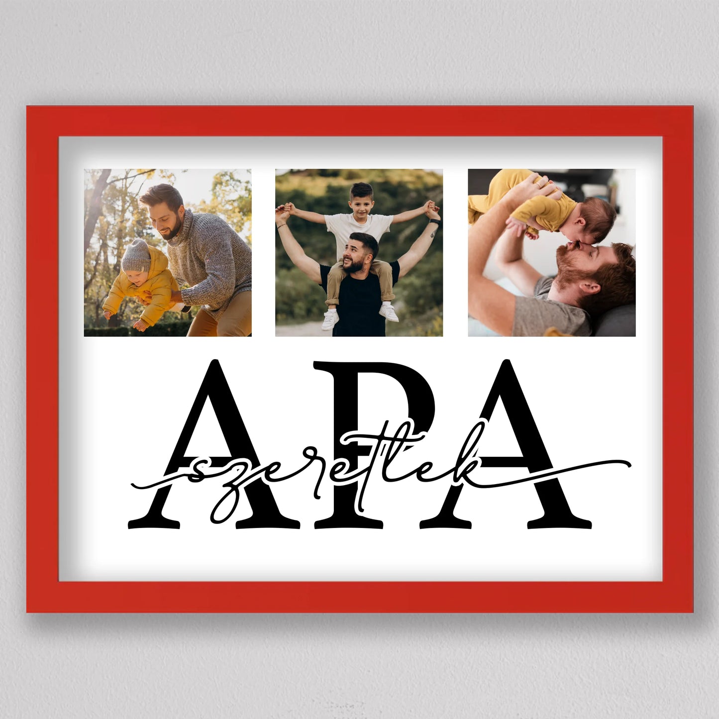 Szeretlek APA - közös pillanatok fotókollázs