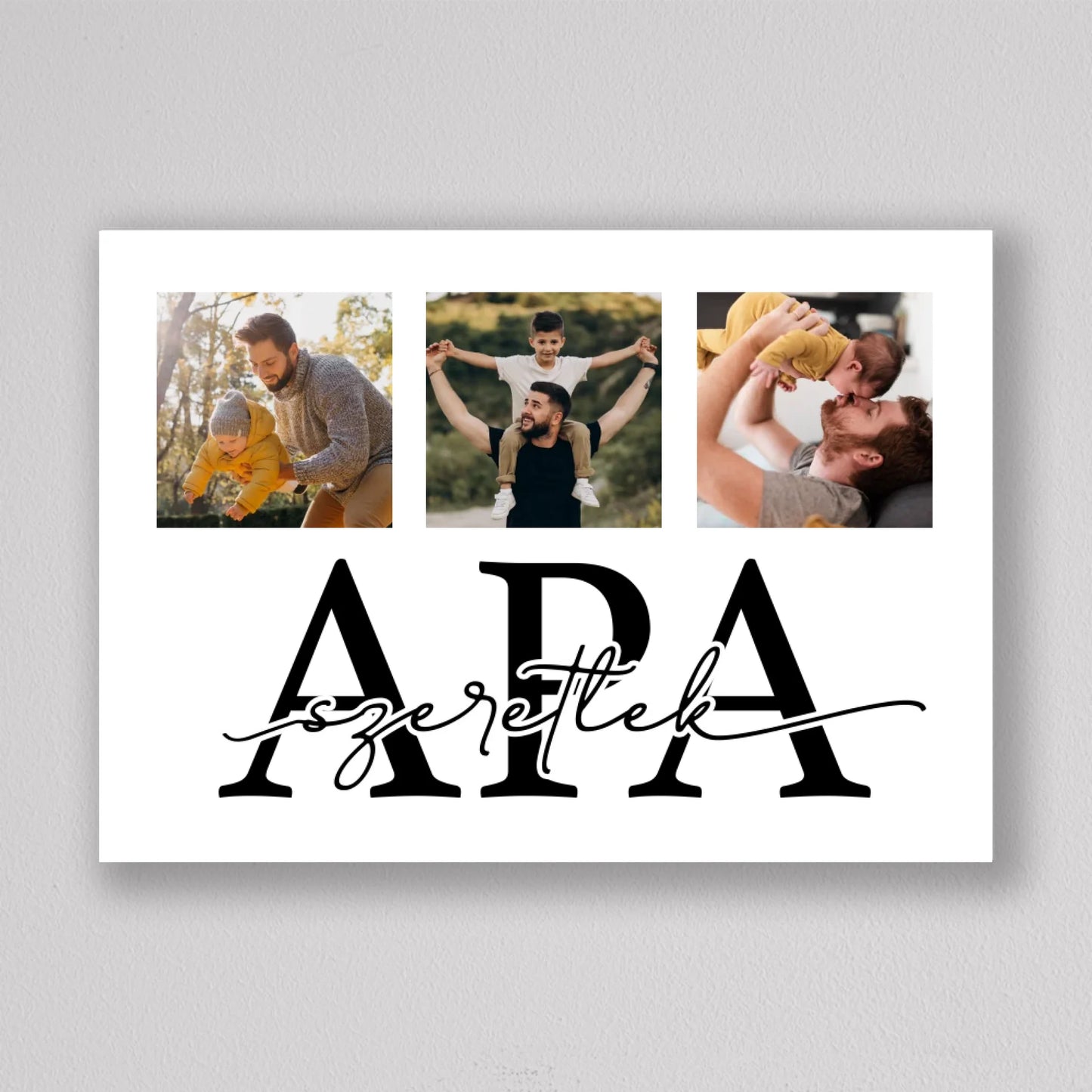 Szeretlek APA - közös pillanatok fotókollázs